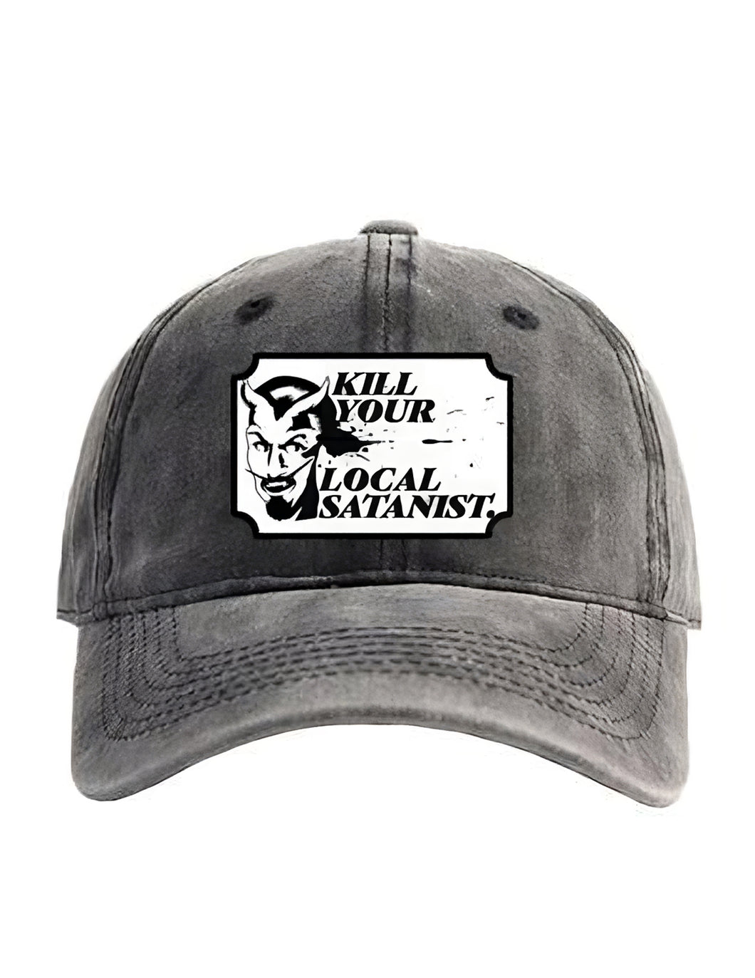 Kill Your Local Satanist Hat